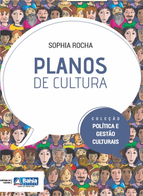 Planos de Cultura | Coleção Política e Gestão Culturais (2013)