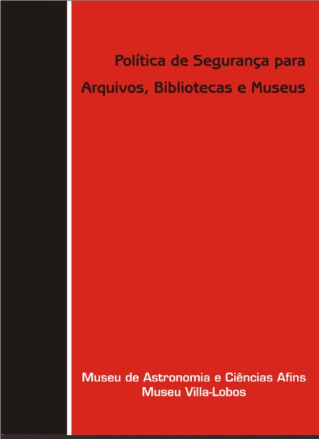 Política de Segurança para Arquivos, Bibliotecas e Museus (2006)