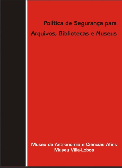 Política de Segurança para Arquivos, Bibliotecas e Museus (2006)