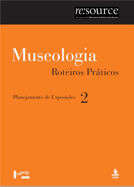 Museologia: Roteiros Práticos | Planejamento de Exposições (2001)