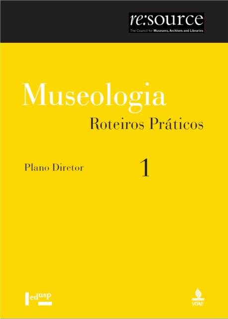 Museologia: Roteiros Práticos | Plano Diretor (2001)