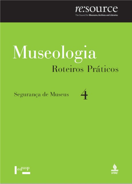 Museologia: Roteiros Práticos | Segurança em Museus (2003)