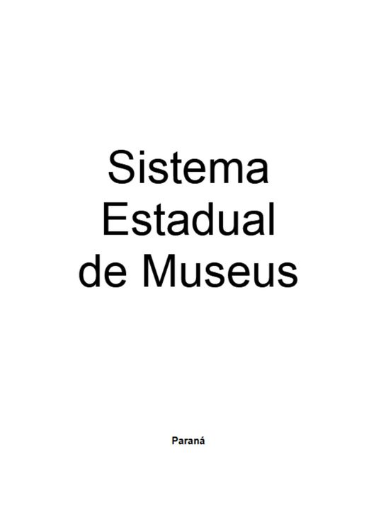 Sistema Estadual de Museus (2006)