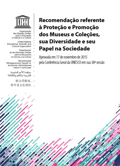 Recomendação referente à proteção e promoção dos museus e coleções, sua diversidade e seu papel na sociedade (2015)