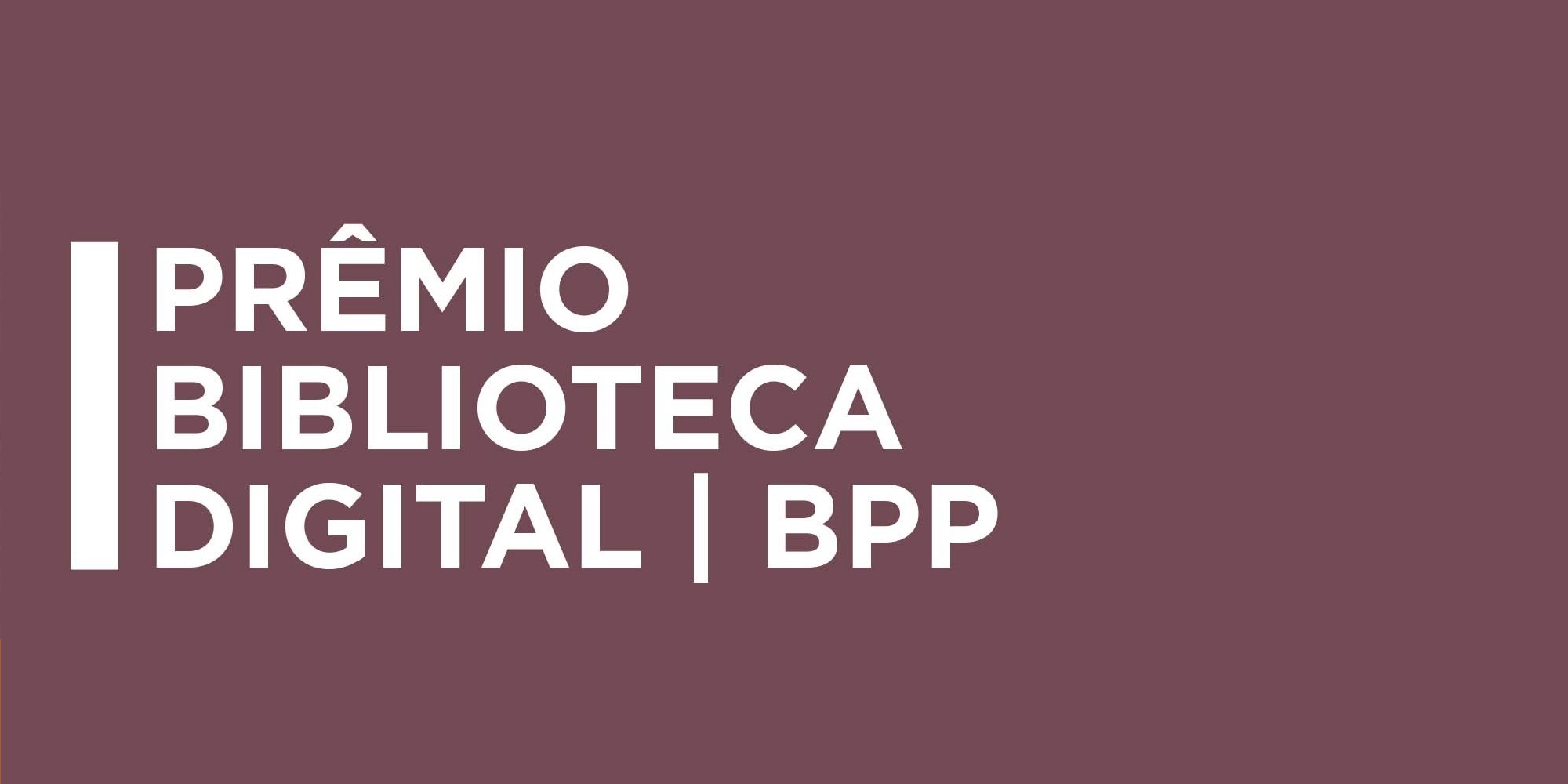 Prêmio Biblioteca Digital - BPP