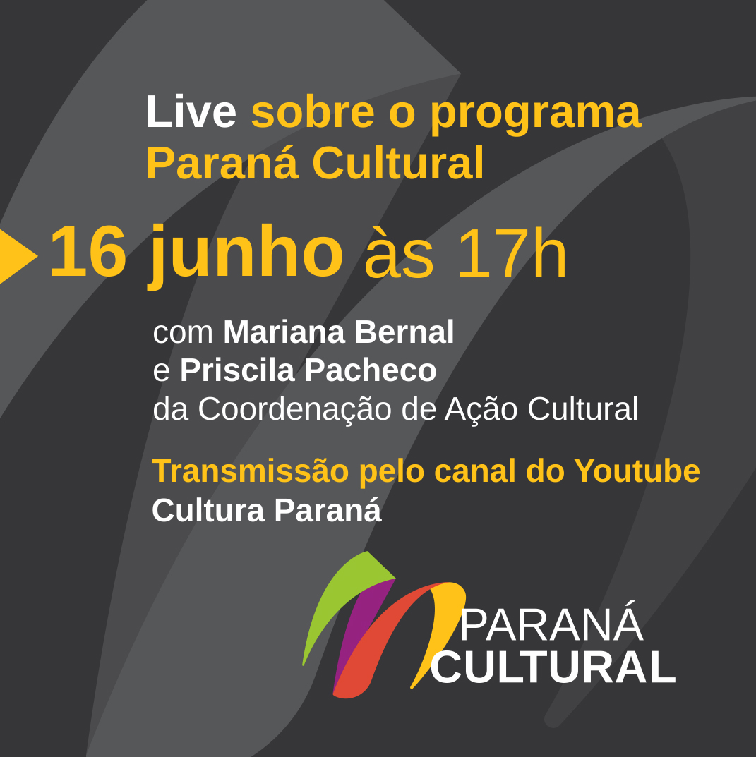 Card para a live sobre o Programa Paraná Cultural
