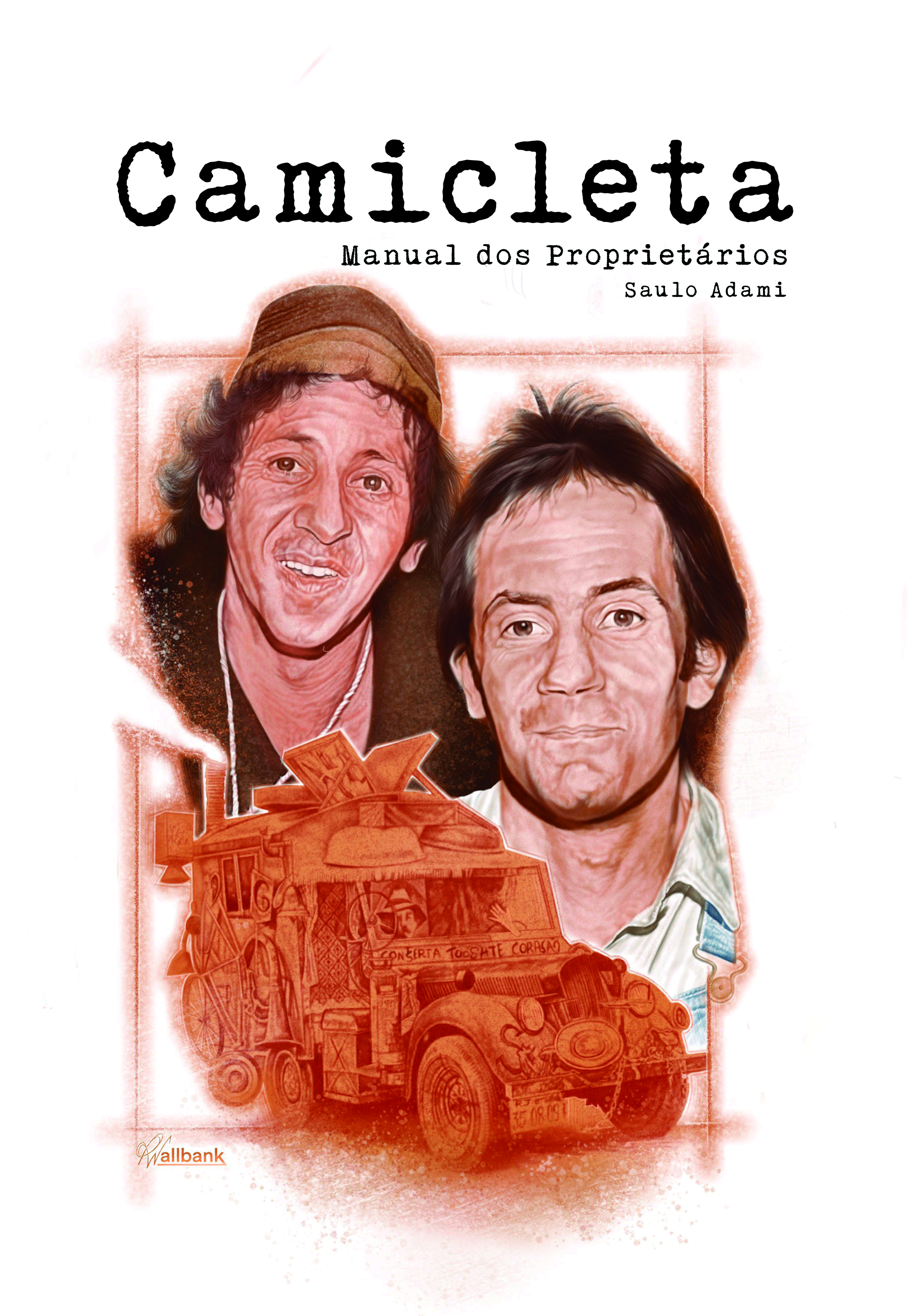 Capa do livro Camicleta - Manual dos Proprietários Saulo Adael