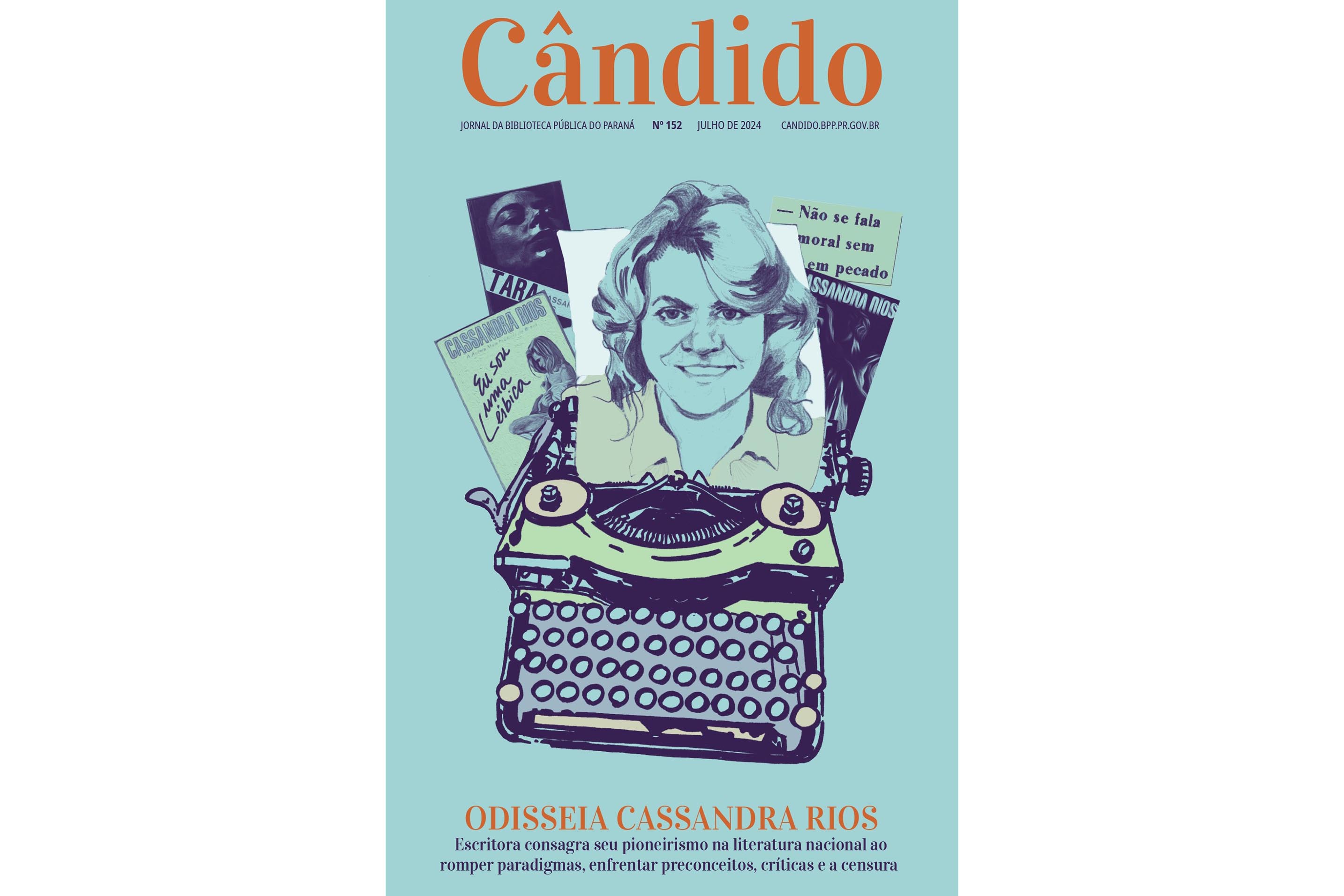 Biblioteca Pública do Paraná (BPP) - Jornal Cândido – A 152.ª edição do periódico on-line já está disponível, com uma reportagem especial sobre Cassandra Rios, considerada a escritora mais perseguida pela censura no Brasil, antes mesmo do período da Ditadura Militar
