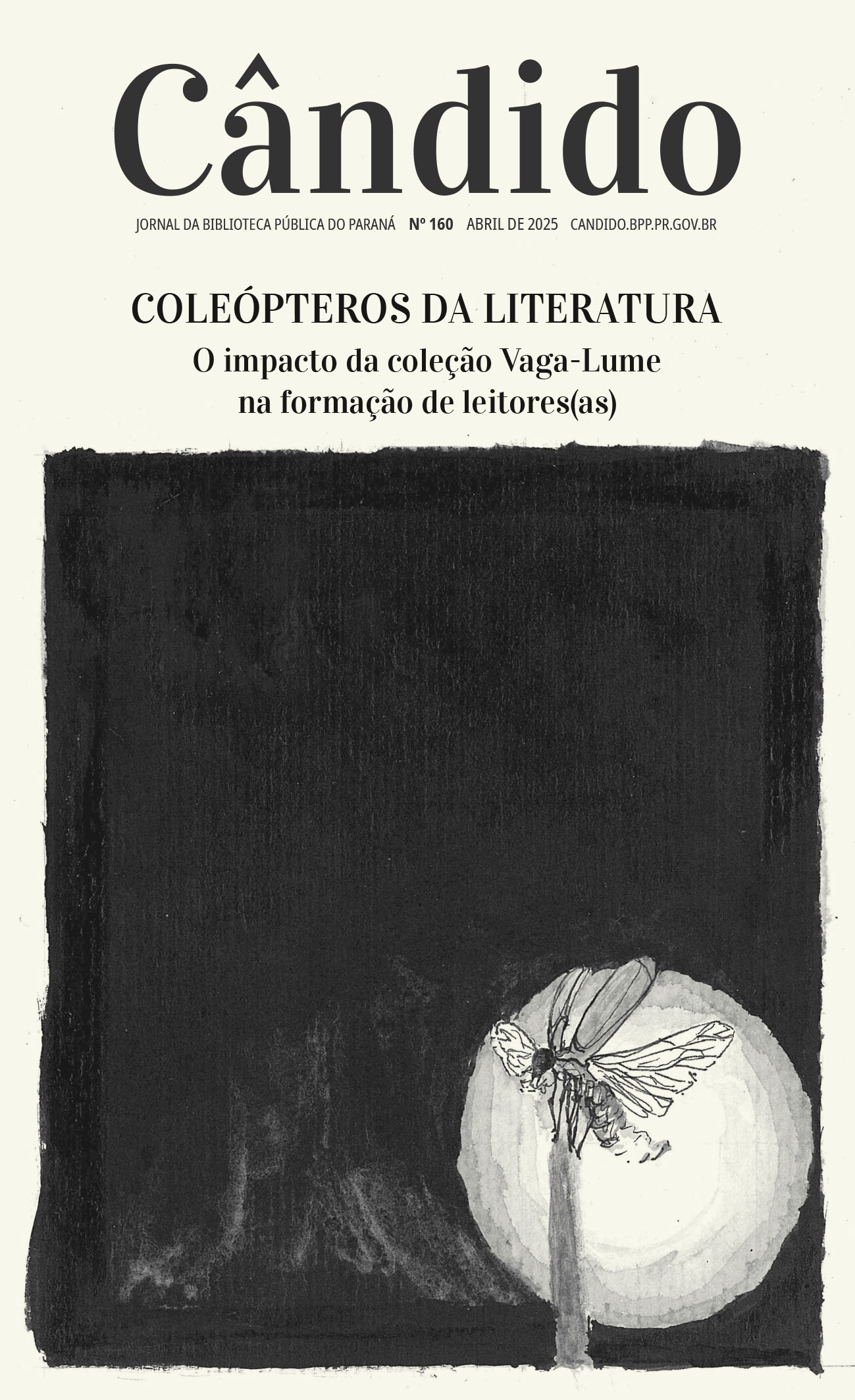 Em abril, Cândido celebra a Série Vaga-Lume