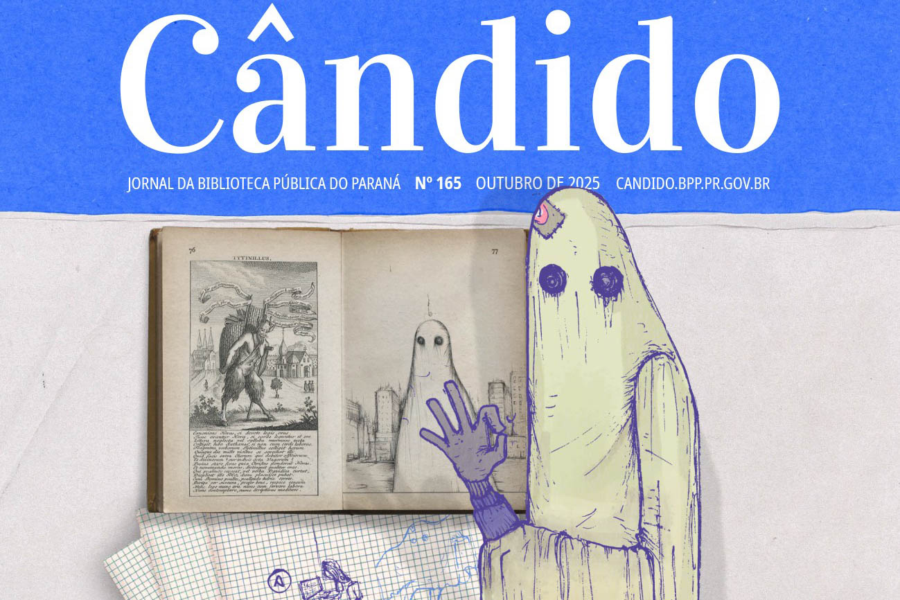 Biblioteca Pública do Paraná (BPP)   -  Cândido n.º 165 – Na edição do mês de outubro do jornal Cândido, a reportagem principal é sobre a literatura de terror produzida em Curitiba, escrita por Bianca Weiss