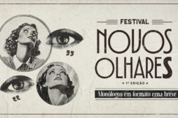Centro Cultural Teatro Guaíra - Teatro José Maria Santos - Festival Novos Olhares – Reunindo 20 artistas da cena teatral e da dança de diferentes cidades do Paraná, o festival apresenta cenas breves e monólogos com duração entre 15 e 25minutos, valorizando novas vozes das artes cênicas no estado