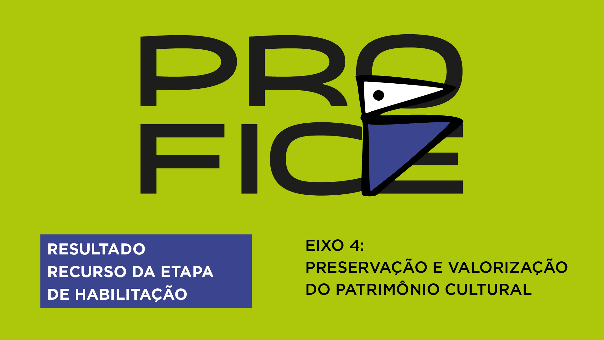 Cultura divulga recurso de habilitação do Eixo 4 - Preservação e Valorização do Patrimônio Cultural - Profice