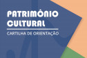 Guia de memória: Estado publica Cartilha de Orientação do Patrimônio Cultural Foto: SEEC-PR