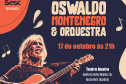 Centro Cultural Teatro Guaíra - Guairão - Oswaldo Montenegro & Orquestra - Neste espetáculo, com arranjos para orquestra criados por Dudu Trentin, Gabriel Novais, Sérgio Chiavazzoli e Oswaldo Montenegro, o repertório traz canções consagradas pelo público, como A Lista, Lua e Flor, Léo e Bia, Estrada Nova, Estrelas e Bandolins