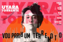 Uyara Torrente lança show-cênico