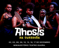 “Ahosis: As Guardiãs”