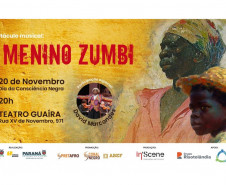 Guaíra recebe "O Menino Zumbi" em comemoração ao Dia Nacional da Consciência Negra