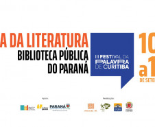 Biblioteca Pública do Paraná sedia atividades do III Festival da Palavra