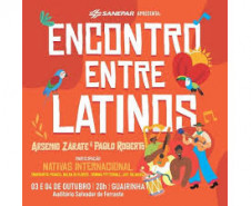 Centro Cultural Teatro Guaíra -Auditório Salvador de Ferrante (Guairinha) Encontro Entre Latinos – Nos dias 3 e 4 de outubro, às 20h, Arsênio Zárate, Pablo Roberto e o Grupo Nativas sobem ao palco do Teatro Guaíra, no Auditório Salvador de Ferrante (Guairinha), para a primeira edição do &quot;Encontro Entre Latinos&quot;. A proposta do evento é oferecer ao público curitibano uma experiência de escuta, vivência e reflexão sobre as conexões sonoras e históricas que unem Brasil e Paraguai, destacando a riqueza