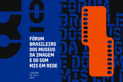 MIS-PR sedia o Fórum Brasileiro de Museus da Imagem e do Som em novembro