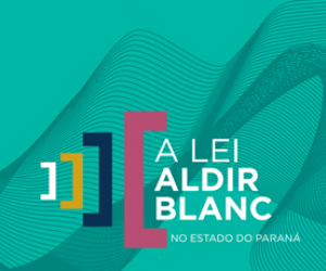 Lei Aldir Blanc no Paraná