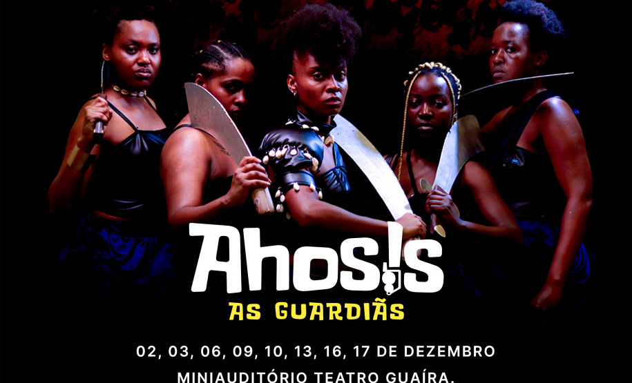 “Ahosis: As Guardiãs”
