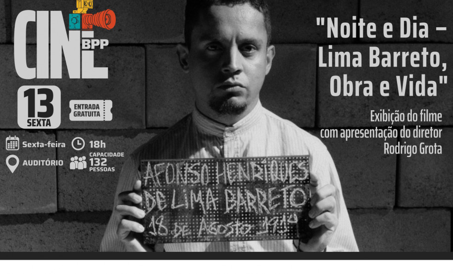 Biblioteca Pública do Paraná (BPP) - Cine BPP – Este é um dos novos projetos da BPP, com estreia marcada para esta sexta-feira (13). A cada dois meses, haverá uma sessão de filmes com temas relacionados à literatura. O longa-metragem que inaugura o evento é “Noite e Dia – Lima Barreto, Obra & Vida”, de Rodrigo Grota