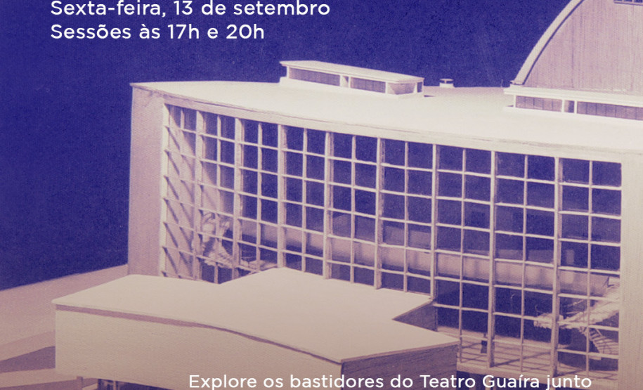 | “Guaíra do Avesso”: público é convidado para conhecer os bastidores do teatro