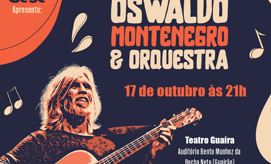 Centro Cultural Teatro Guaíra - Guairão - Oswaldo Montenegro & Orquestra - Neste espetáculo, com arranjos para orquestra criados por Dudu Trentin, Gabriel Novais, Sérgio Chiavazzoli e Oswaldo Montenegro, o repertório traz canções consagradas pelo público, como A Lista, Lua e Flor, Léo e Bia, Estrada Nova, Estrelas e Bandolins