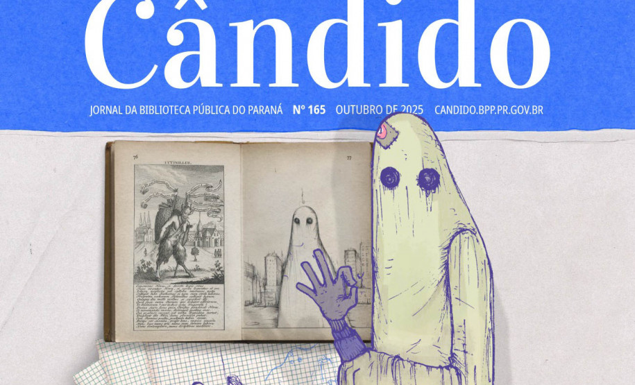 Biblioteca Pública do Paraná (BPP)   -  Cândido n.º 165 – Na edição do mês de outubro do jornal Cândido, a reportagem principal é sobre a literatura de terror produzida em Curitiba, escrita por Bianca Weiss