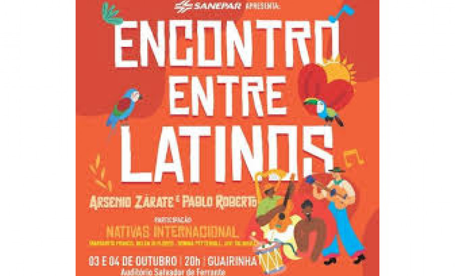 Centro Cultural Teatro Guaíra -Auditório Salvador de Ferrante (Guairinha) Encontro Entre Latinos – Nos dias 3 e 4 de outubro, às 20h, Arsênio Zárate, Pablo Roberto e o Grupo Nativas sobem ao palco do Teatro Guaíra, no Auditório Salvador de Ferrante (Guairinha), para a primeira edição do "Encontro Entre Latinos". A proposta do evento é oferecer ao público curitibano uma experiência de escuta, vivência e reflexão sobre as conexões sonoras e históricas que unem Brasil e Paraguai, destacando a riqueza
