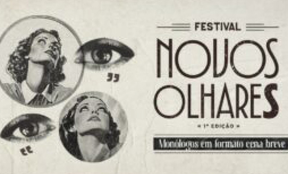 Centro Cultural Teatro Guaíra - Teatro José Maria Santos - Festival Novos Olhares – Reunindo 20 artistas da cena teatral e da dança de diferentes cidades do Paraná, o festival apresenta cenas breves e monólogos com duração entre 15 e 25minutos, valorizando novas vozes das artes cênicas no estado
