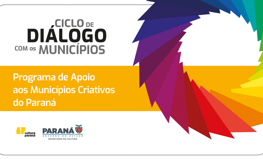 SEEC promove Ciclo de Diálogo sobre o Programa de Apoio aos Municípios Criativos do Paraná - 2.ª Edição