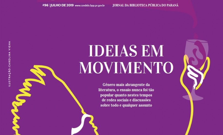 Jornal Cândido de julho investiga a revalorização do ensaio Jornal Cândido de julho investiga a revalorização do ensaio.